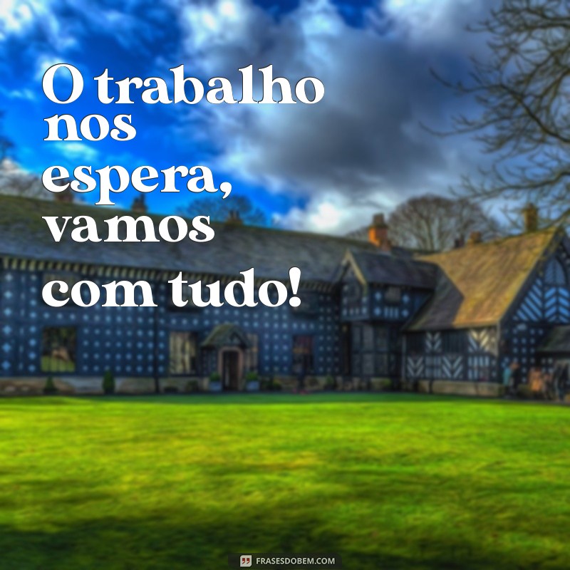 Motivação para o Trabalho: Como Encarar Mais um Dia com Energia 