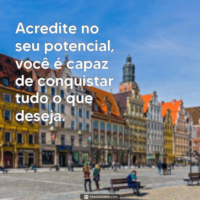 Espalhe positividade com essas frases de boas vibes 