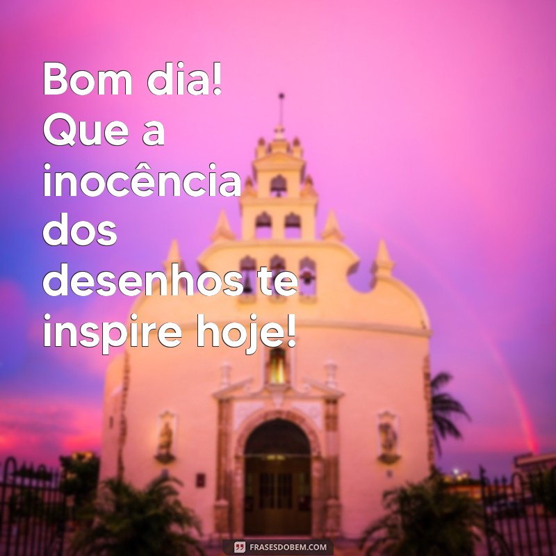 Desenhos Fofos para Desejar um Bom Dia: Inspire-se com Nossas Ideias Criativas 