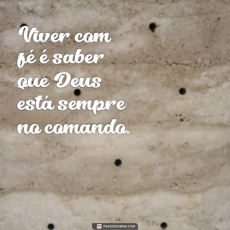 Deus Acima de Tudo: Frases Inspiradoras para Seu Status 