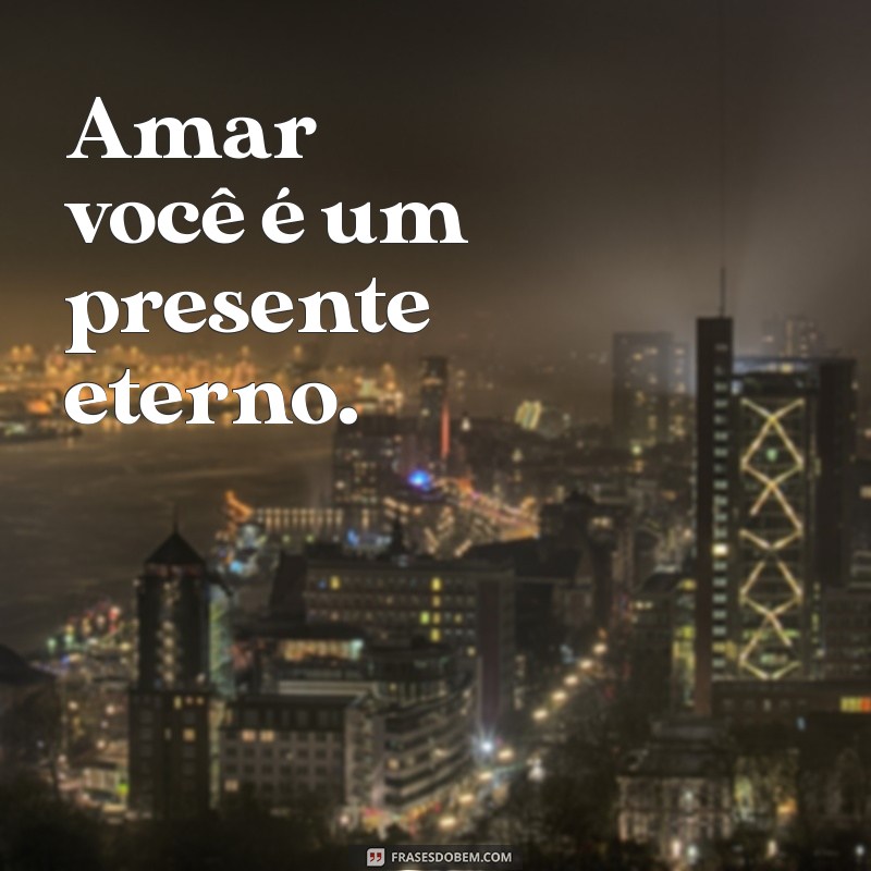 Frases Bonitas de Amor Curtas: Declare Seu Amor com Palavras Encantadoras 