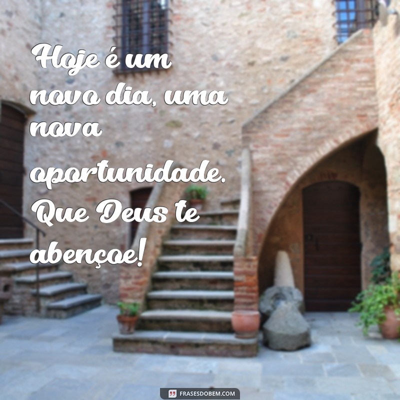 Frases Inspiradoras de Bom Dia: Que Deus Abençoe Seu Dia 