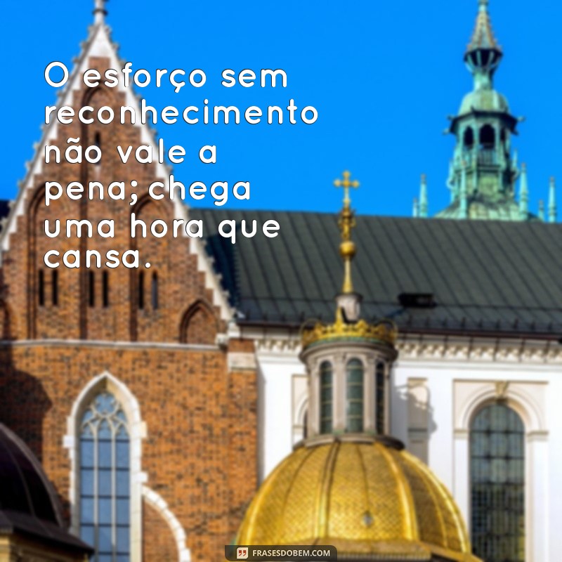 Frases que Exprimem o Cansaço: Quando Chega a Hora de Parar 