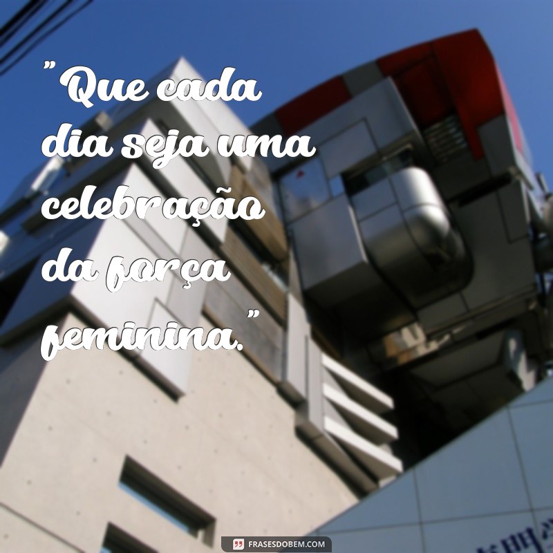 frases curta para o dia 8 de março 