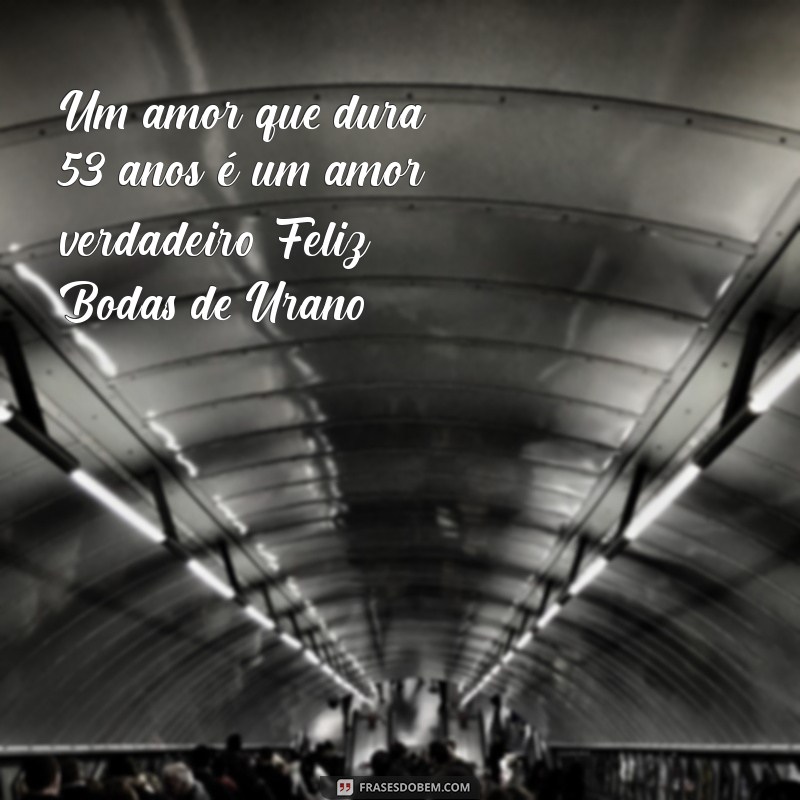 53 Anos de Casamento: Celebre as Bodas de Ouro com Amor e Inspiração 