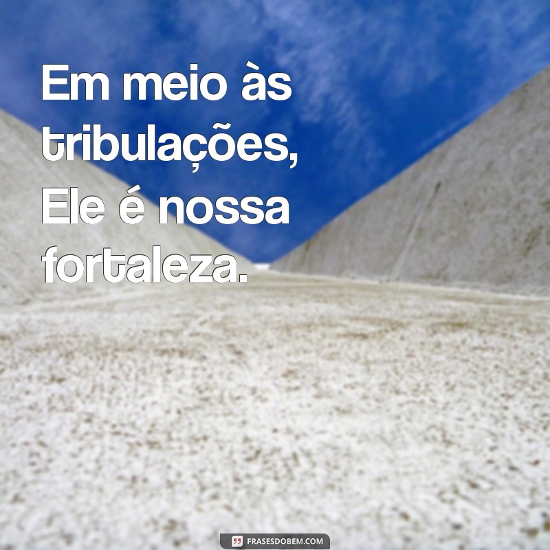 Descubra as melhores frases de inspiração dos Salmos 107 para fortalecer sua fé 