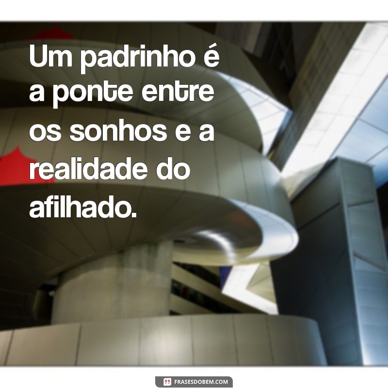 Frases Inspiradoras para Padrinhos: Mensagens que Tocam o Coração 