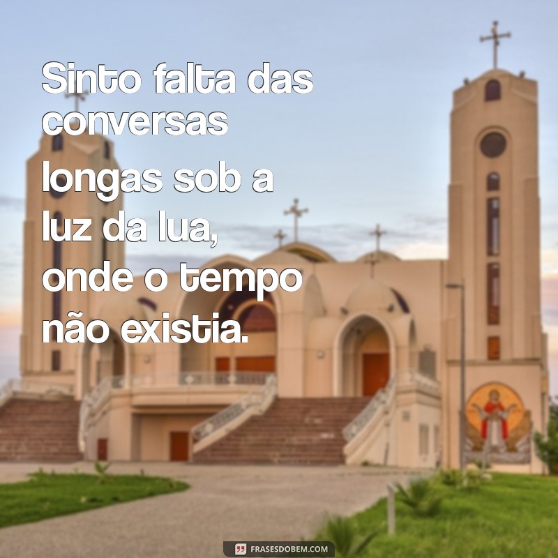 Frases Emocionantes para Expressar Sua Maior Saudade 