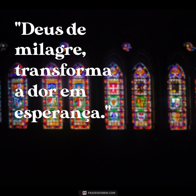 deus de milagre 