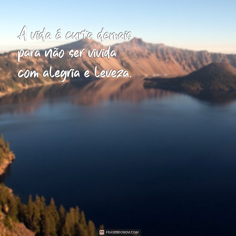 Frases Inspiradoras para Encontrar a Felicidade: Dicas para Viver Melhor 