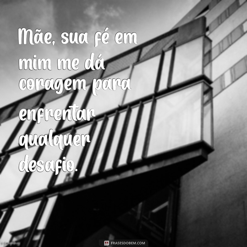 Frases Emocionantes para Dizer à Sua Mãe: Demonstre Seu Amor! 