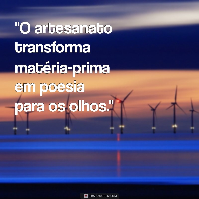 artesanato frases 