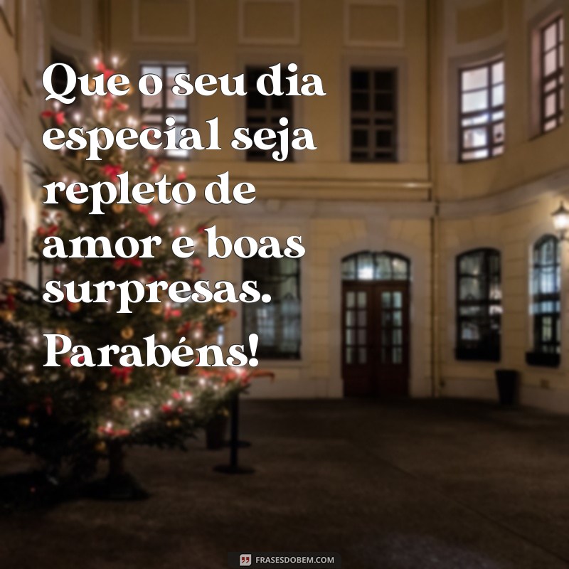 Mensagens Inspiradoras para Parabenizar e Celebrar Aniversários 