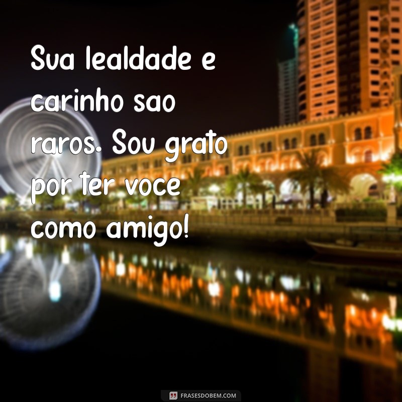 10 Mensagens de Agradecimento para Celebrar a Amizade Verdadeira 