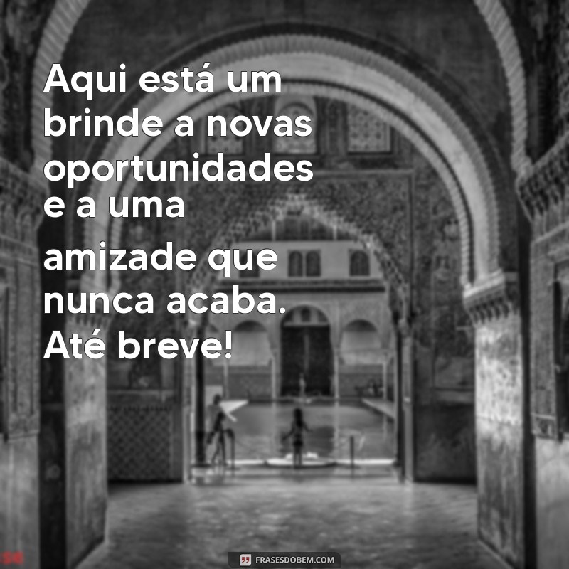 Como Se Despedir de uma Amiga de Trabalho: Dicas para uma Adeus Memorável 