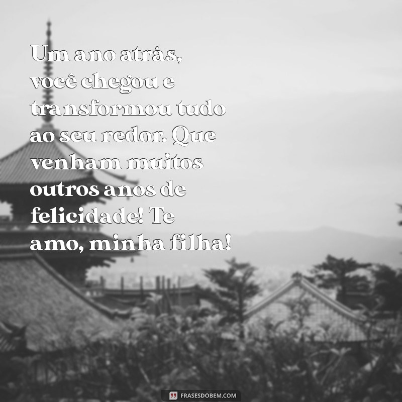 Como Celebrar o 1º Aniversário da Minha Filha: Dicas e Mensagens Incríveis 