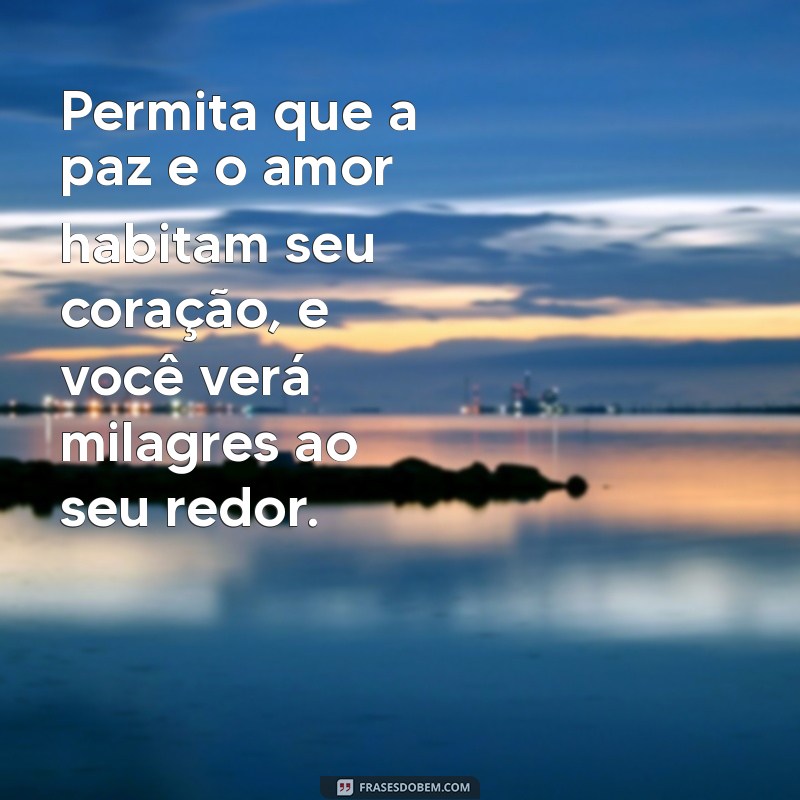 Frases Inspiradoras para um Dia Abençoado: Renove sua Energia Positiva 