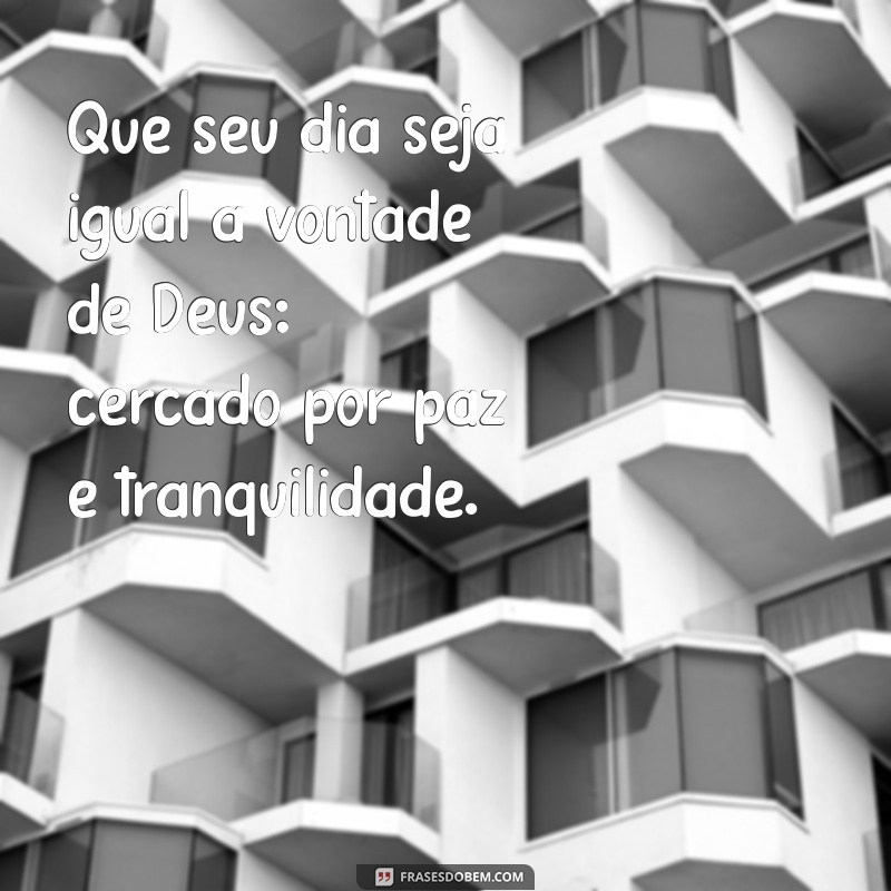 Como Tornar Seu Dia Alinhado com a Vontade de Deus: Dicas e Inspirações 