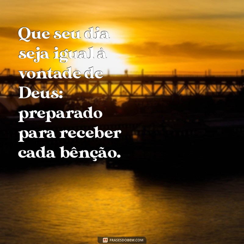 Como Tornar Seu Dia Alinhado com a Vontade de Deus: Dicas e Inspirações 