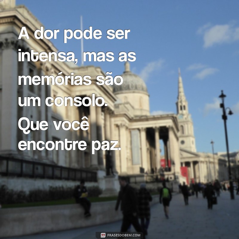 Como Lidar com a Perda: Mensagens de Luto para Ex-Marido 