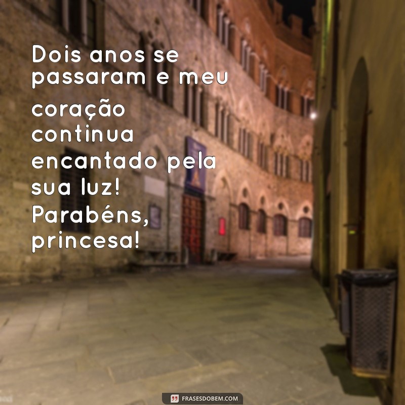 Celebrando 2 Anos da Minha Princesa: Dicas para Comemorar o Aniversário da Sua Filha 