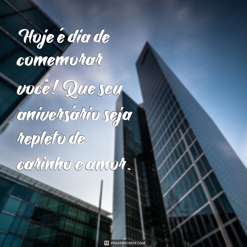 Mensagens Simples e Carinhosas de Aniversário para Irmã 