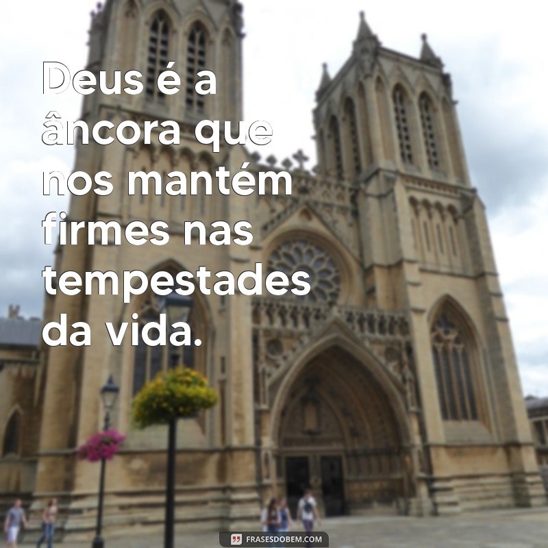 Frases Inspiradoras sobre Deus no Controle: Encontre Paz e Esperança 