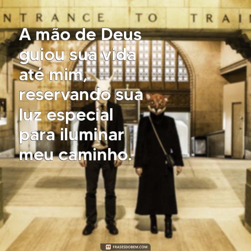 Como Deus Transformou Seu Caminho Para Nos Unir: A Jornada de Duas Vidas Destinadas 