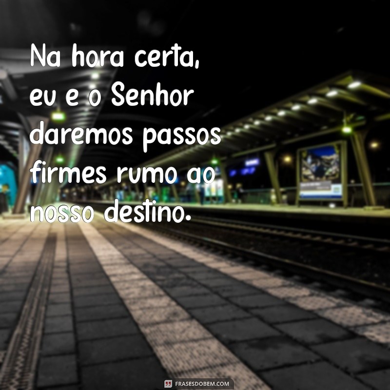 Como Realizar Seus Objetivos na Hora Certa: Acredite e Faça Acontecer 