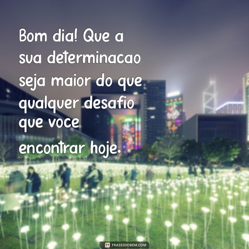 Textos Inspiradores de Bom Dia para Começar o Seu Dia com Positividade 