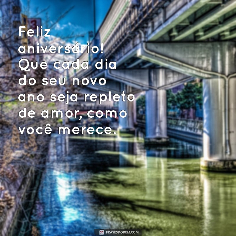 Frases Românticas de Aniversário para Celebrar o Amor 