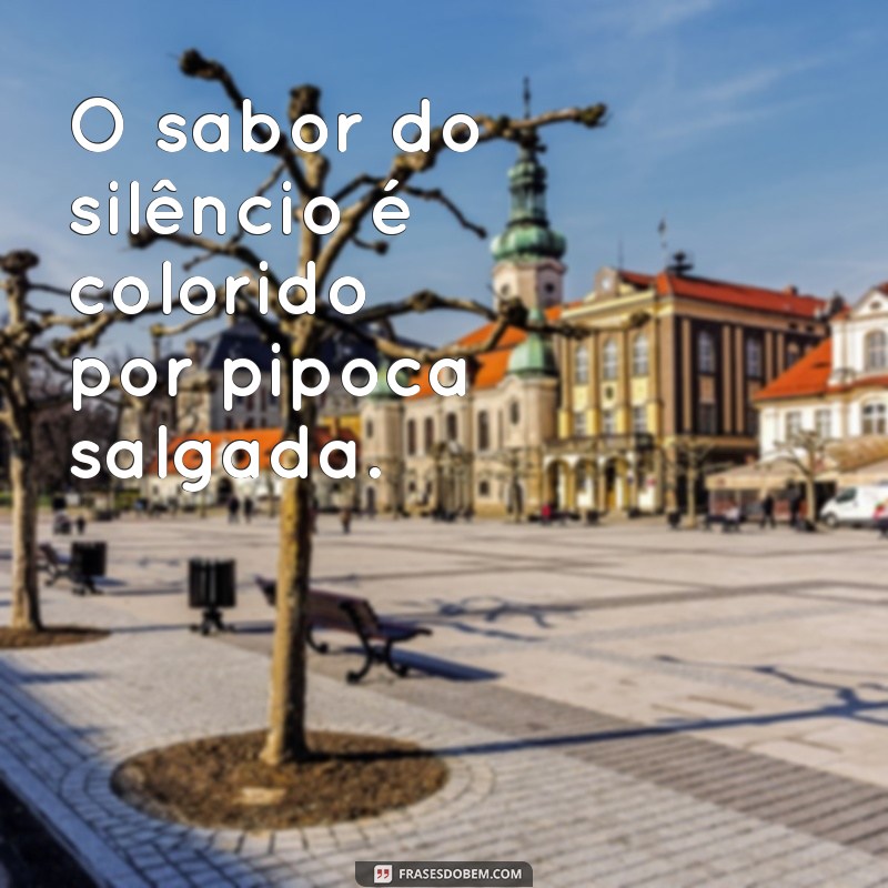 Frases Engraçadas e Sem Sentido: As Melhores Frases Nada a Ver para Compartilhar 