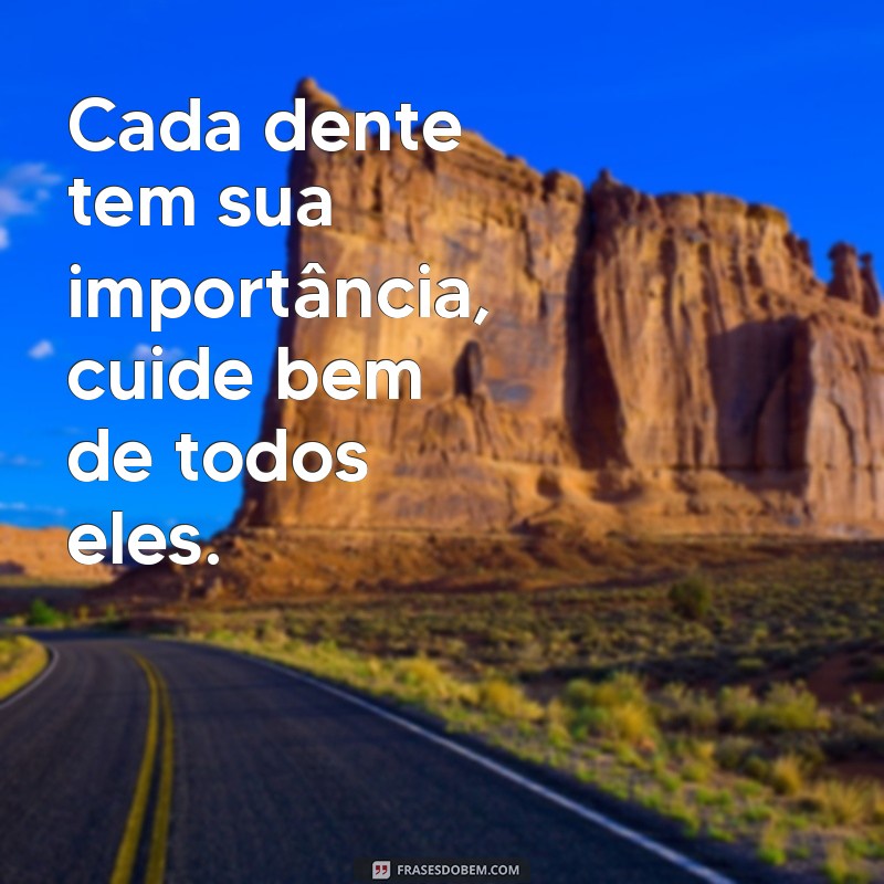 Frases Inspiradoras para Odontologia: Motivação e Reflexão para Profissionais da Saúde Bucal 