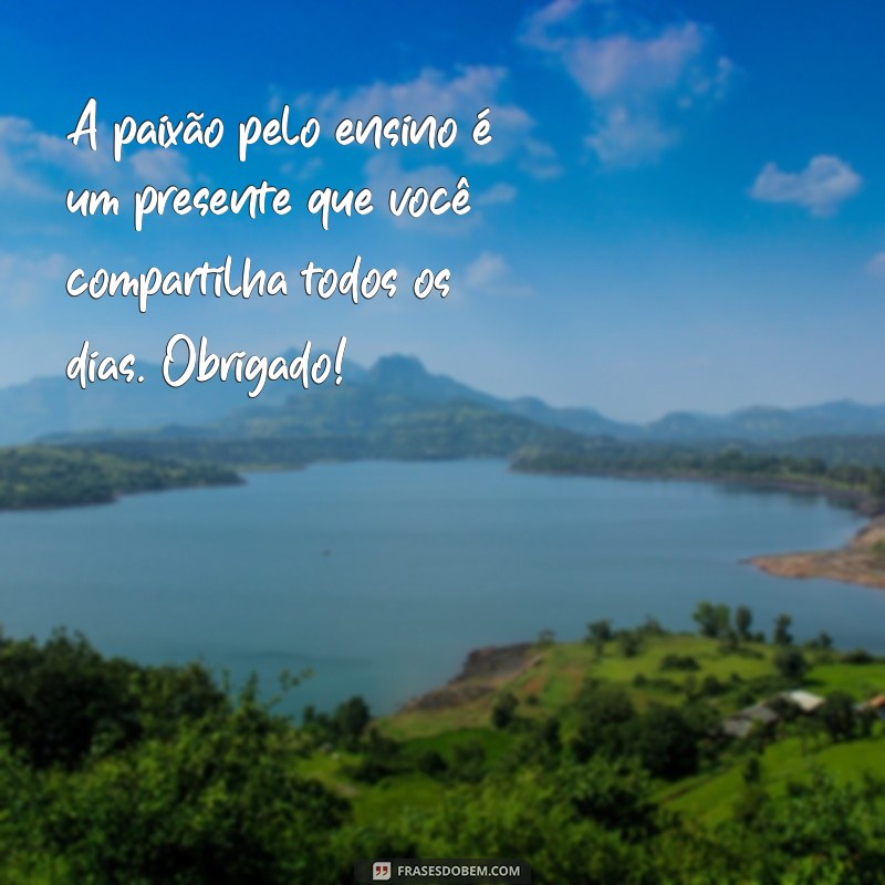 Frases Inspiradoras para o Dia do Professor: Mensagens Prontas para Imprimir 