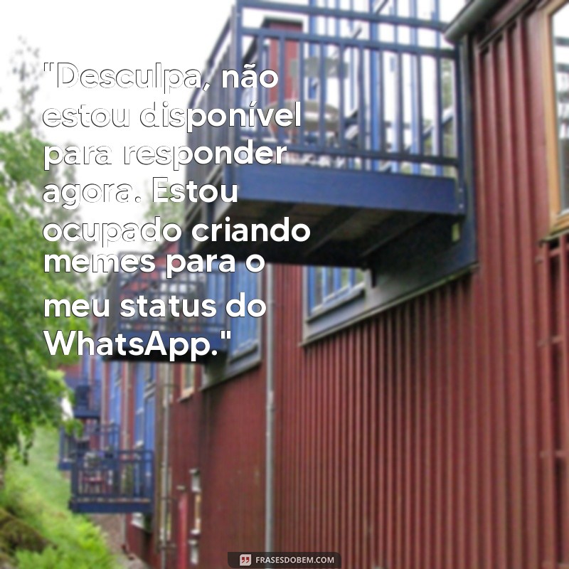 frases ausencia whatsapp criativa 