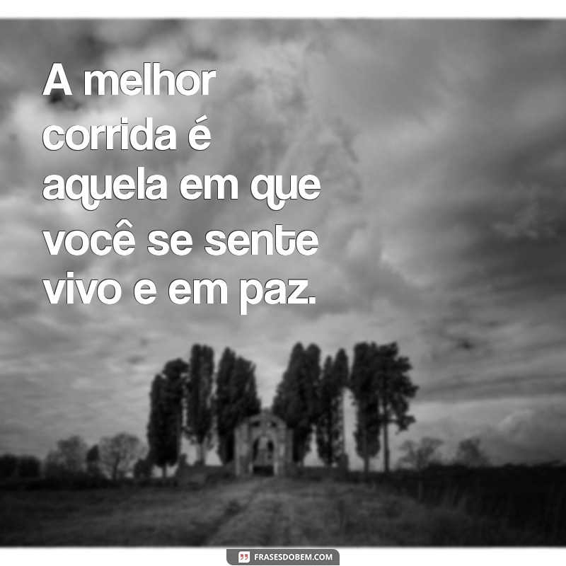 Frases Inspiradoras para Corredores: Motivação para Cada Passo 