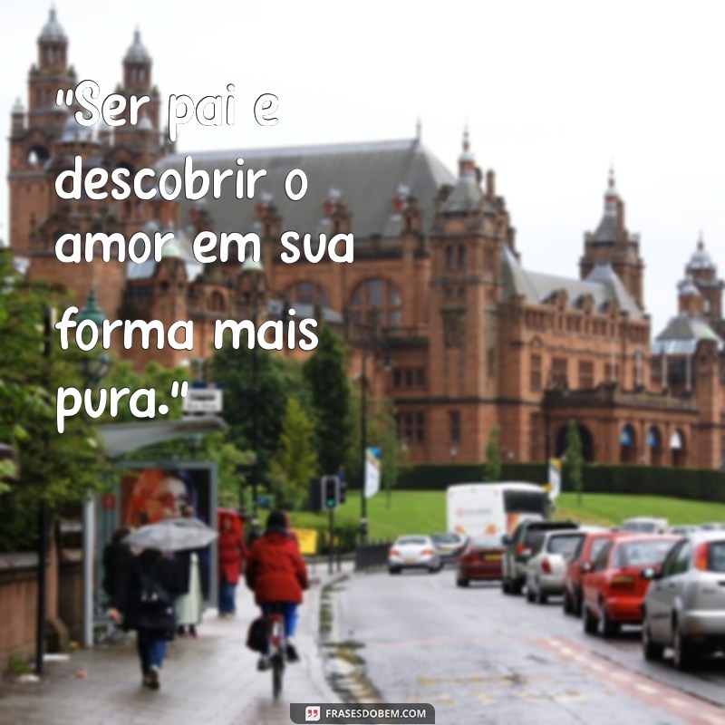 frases dos pais 