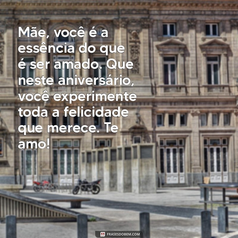 Mensagens Emocionantes de Aniversário para Mãe: Celebre com Amor 