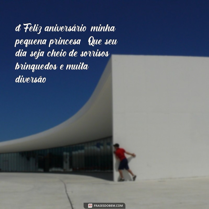 mensagem de aniversário pra filha de 4 anos 🎉 Feliz aniversário, minha pequena princesa! Que seu dia seja cheio de sorrisos, brinquedos e muita diversão!