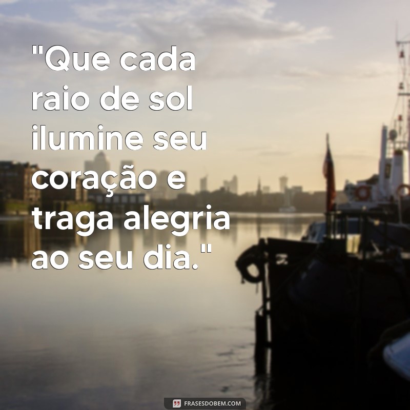 frases para um dia lindo 