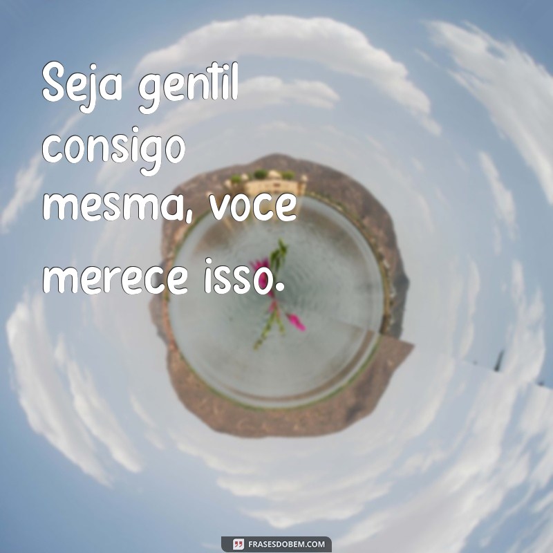 Frases Tumblr Inspiradoras para Aumentar Sua Autoestima 