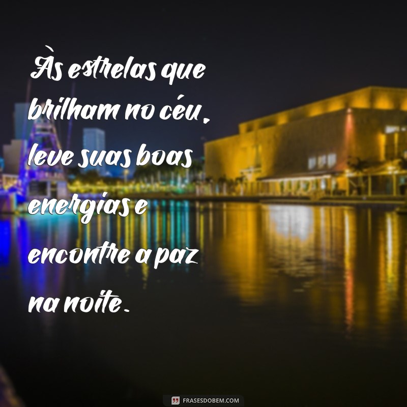 Como Ter uma Boa Noite Cheia de Felicidade e Paz: Dicas e Frases Inspiradoras 