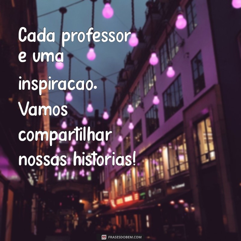 Mensagens Inspiradoras para Reuniões de Professores: Motive sua Equipe Educacional 