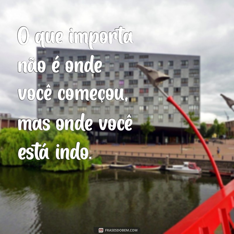 Frases Inspiradoras para Aumentar seu Ânimo e Motivação Diária 