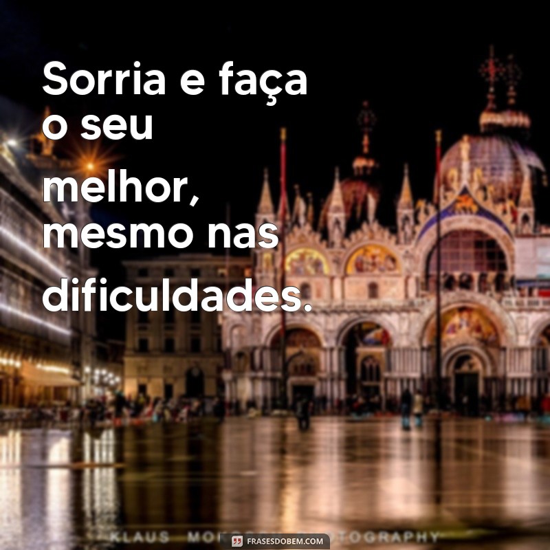 Frases Inspiradoras de Mario Sergio Cortella para Motivar Você a Fazer o Seu Melhor 