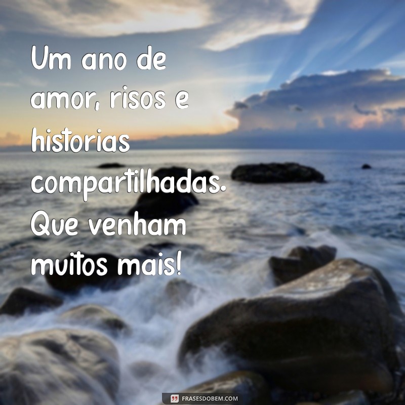 1 ano de casados bodas mensagem Um ano de amor, risos e histórias compartilhadas. Que venham muitos mais!