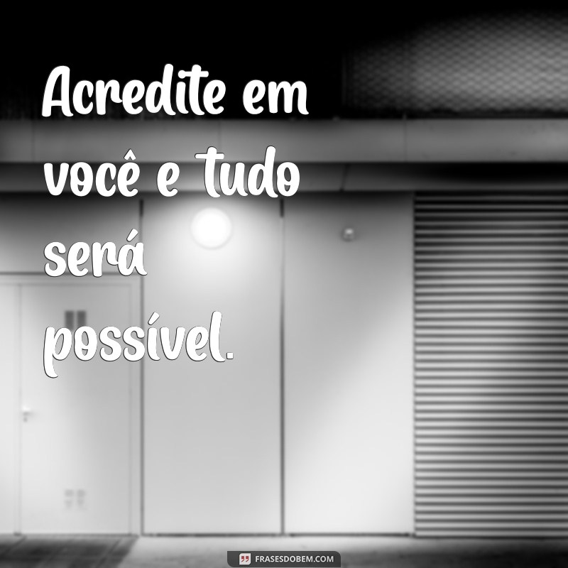 Transforme Seu Espaço: 21 Frases Inspiradoras para Escrever na Parede 