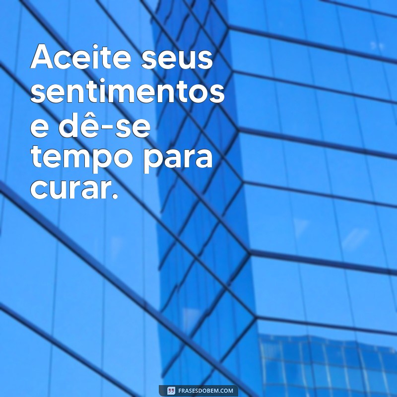 como esquecer um amor não correspondido Aceite seus sentimentos e dê-se tempo para curar.