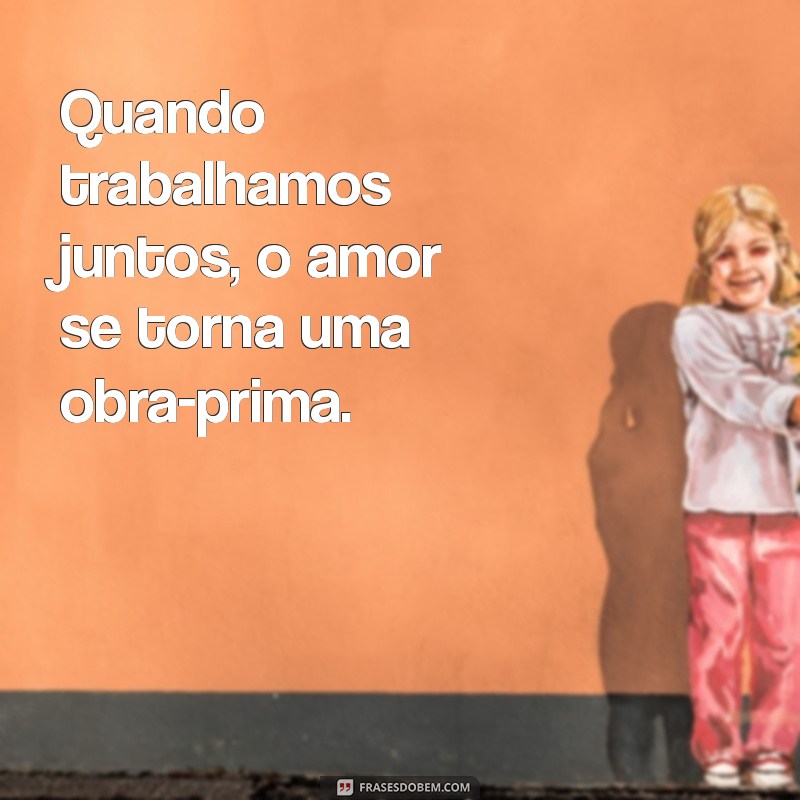 Frases Inspiradoras sobre Parceria no Relacionamento: Fortaleça seu Amor 