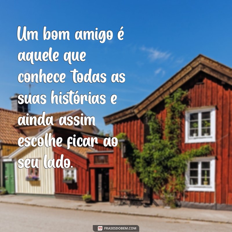 Frases Inspiradoras sobre Amizade: Celebre os Laços que Importam 